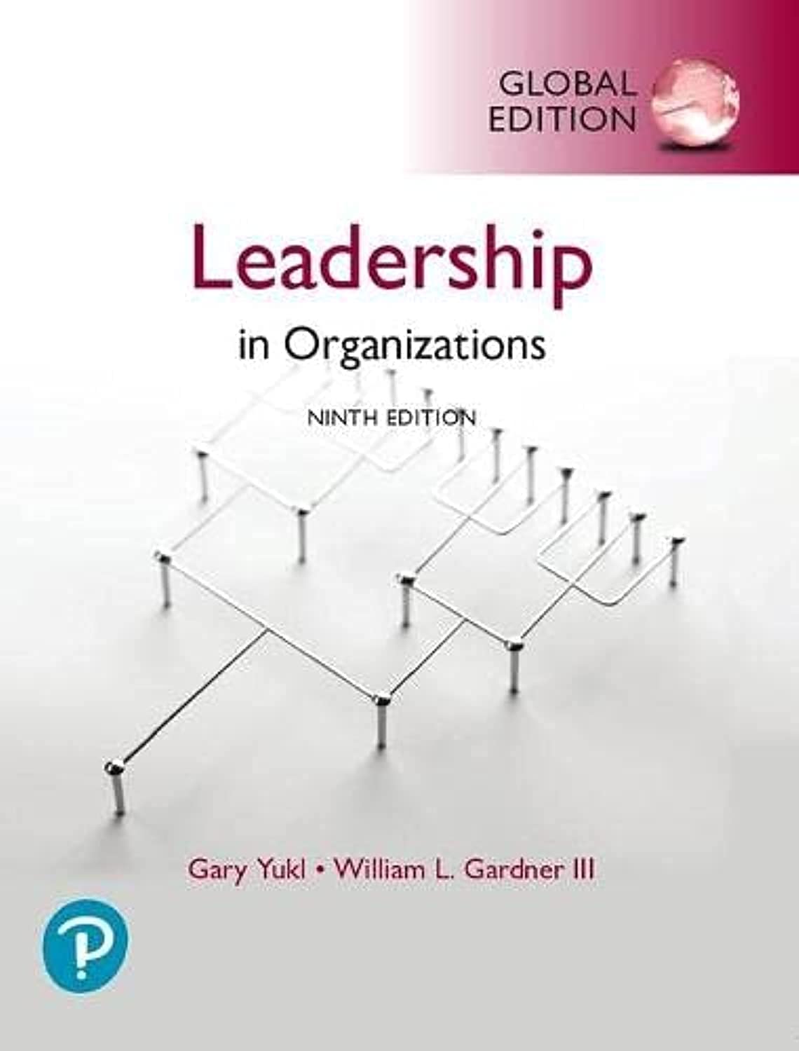 leadership in organizations global ed 9th edition gary yukl 1292314400, 9781292314402