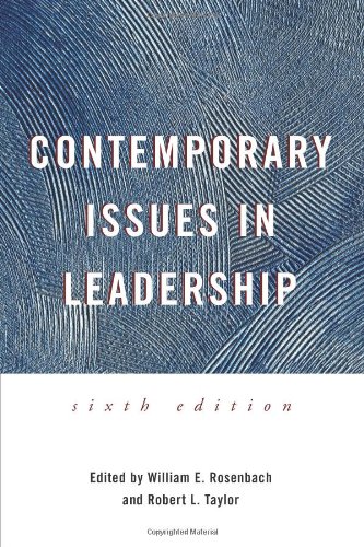 contemporary issues in leadership 6th edition rosenbach, william e., taylor, robert l. 0813343313,