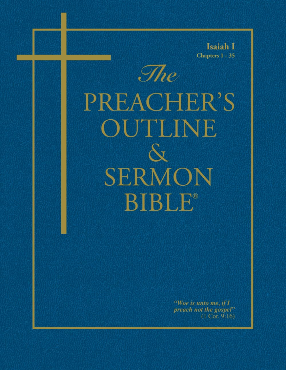 the preachers outline and sermon bible isaiah vol 1  worldwide, leadership ministries 157407203x,