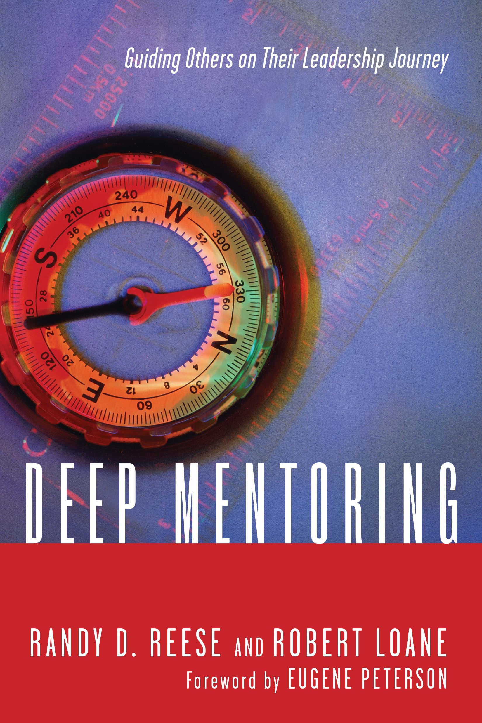 deep mentoring guiding others on their leadership journey  randy d. reese, robert loane 0830837892,
