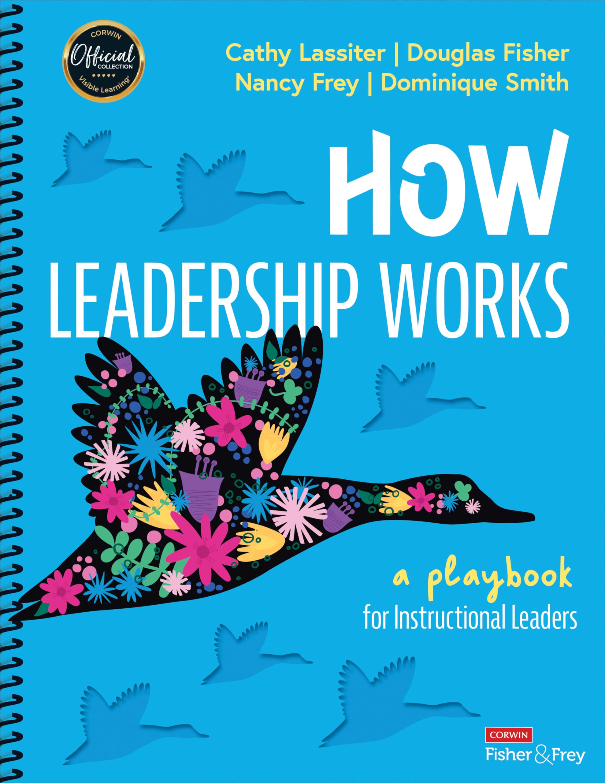 how leadership works a playbook for instructional leaders 1st edition lassiter, cathy j., fisher, douglas,