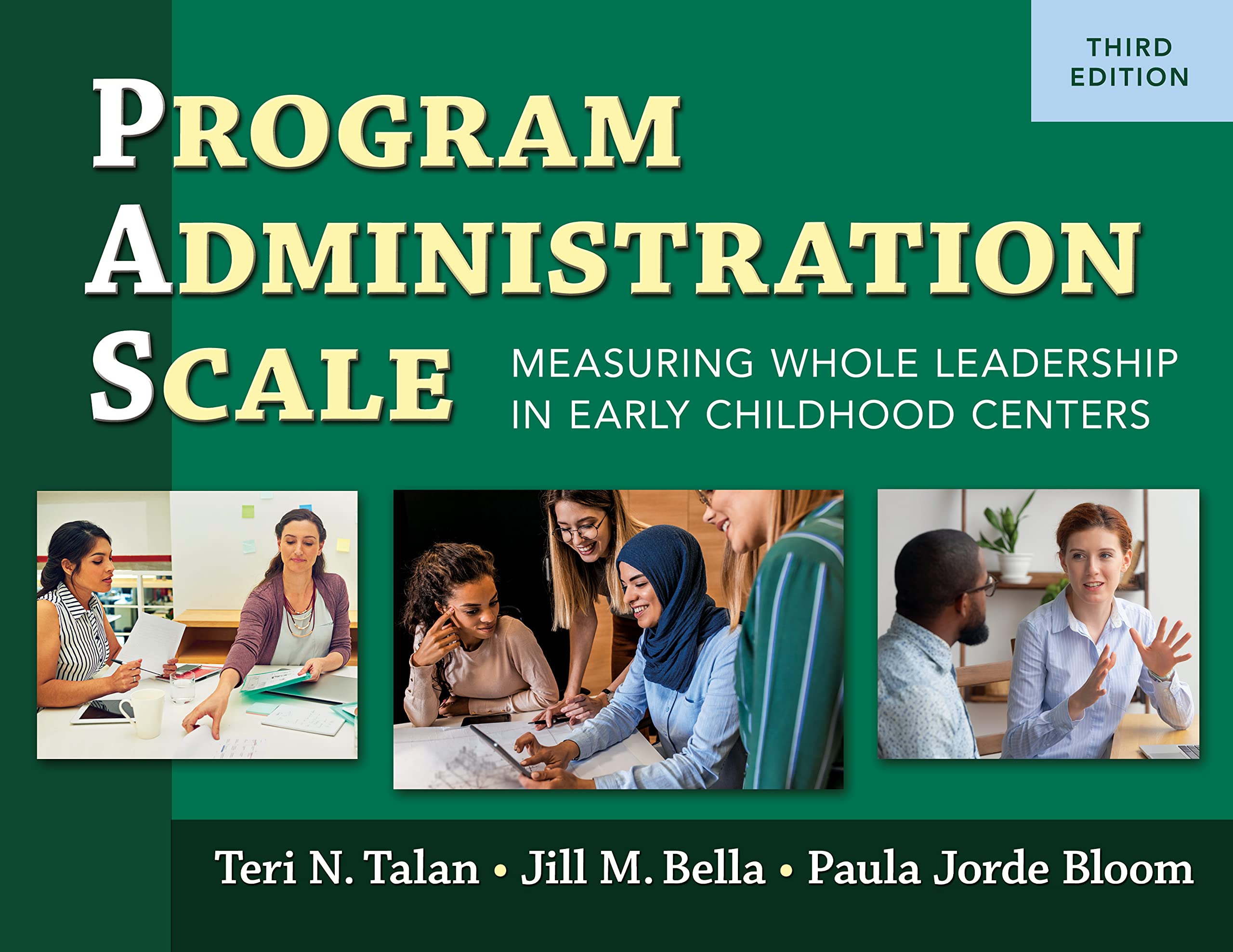 program administration scale measuring whole leadership in early childhood centers 3rd edition talan, teri