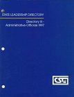 state leadership directory directory iii administrative officials 1997  council of state governments