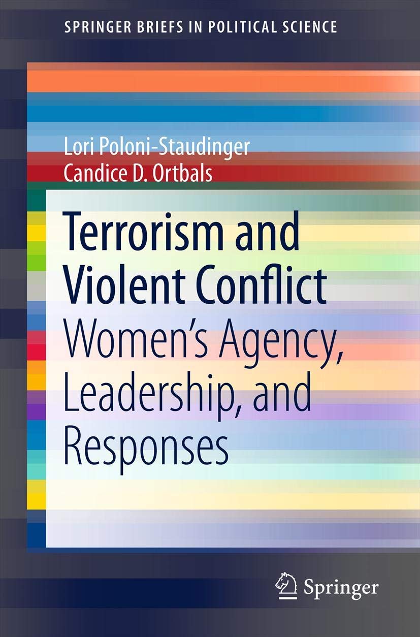 terrorism and violent conflict womens agency leadership and responses 2013 edition poloni staudinger, lori,