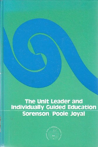 the unit leader and individually guided education  sorenson, juanita s. 0201197111, 9780201197112