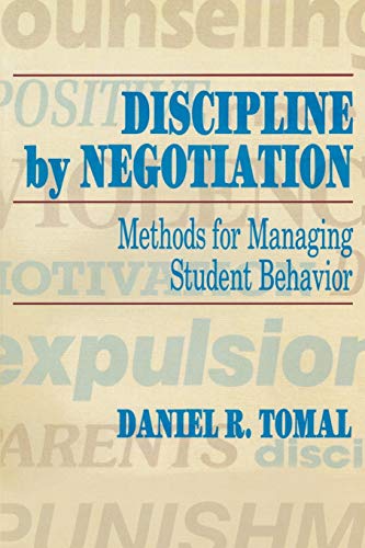 discipline by negotiation methods for managing student behavior  tomal, daniel r. 1566766737, 9781566766739