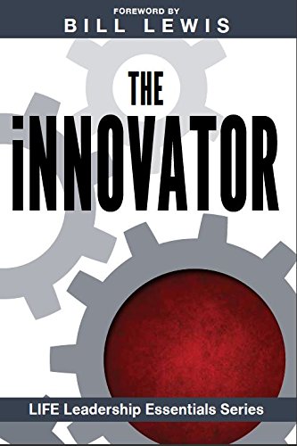 the innovator  life leadership essentials series 0996461264, 9780996461269