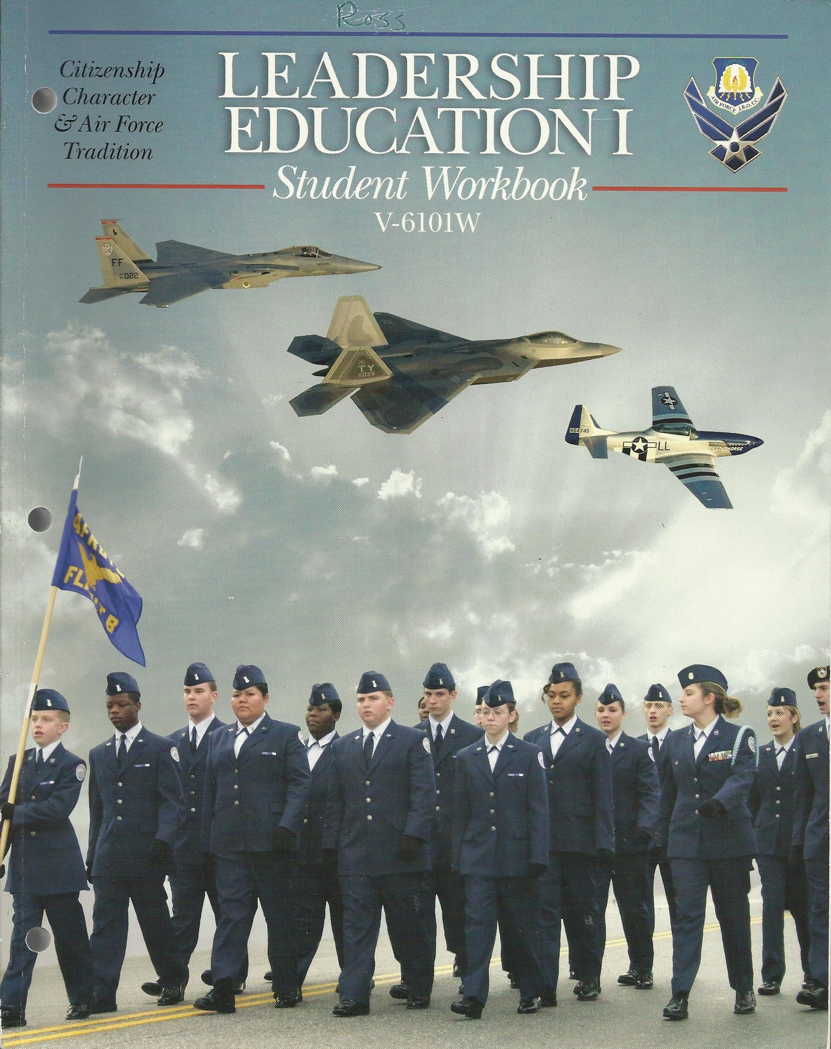 leadership education i introduction to air force junior rotc  naomi l. mitchell 0073532584, 9780073532585