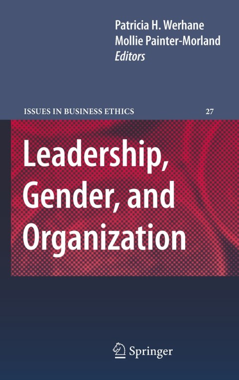 leadership gender and organization 2011 edition painter morland, mollie 9048190142, 9789048190140