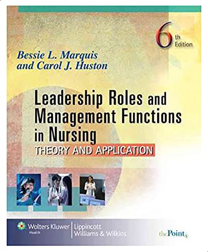 leadership roles and management functions in nursing  marquis b.l. 0781723094, 9780781723091