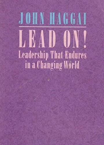 lead on leadership that endures in a changing world  haggai, john edmund 0850091020, 9780850091021