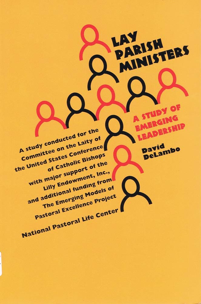 lay parish ministers a study of emerging leadership  david delambo 1881307336, 9781881307334