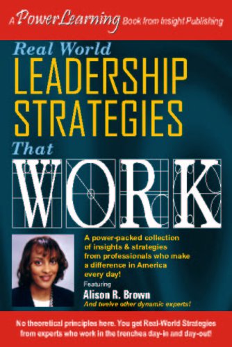 real world leadership strategies that work  alison brown 1932863370, 9781932863376