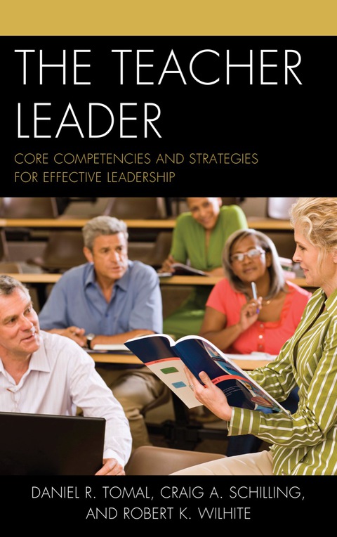 the teacher leader core competencies and strategies for effective leadership 5th edition tomal, daniel r.,