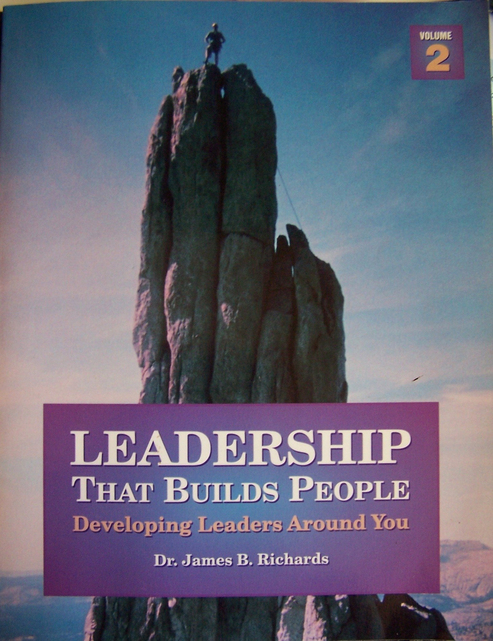 leadership that builds people  richards, james b. 0924748117, 9780924748110