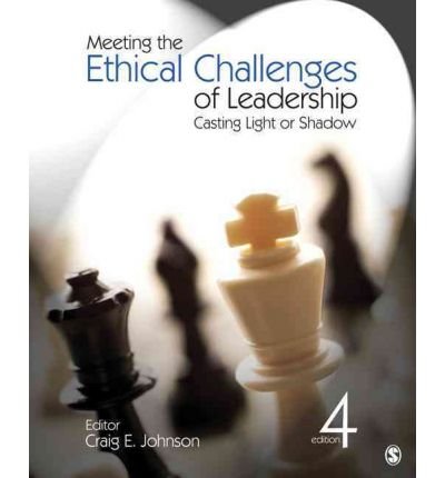 bundle johnson meeting the ethical challenges of leadership 4e + sage sage guide to business ethics 4th