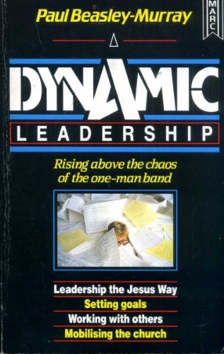 dynamic leadership  beasley murray, paul 1854240730, 9781854240736