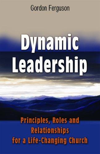 dynamic leadership 2012 edition gordon ferguson 0985574933, 9780985574932