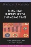 changing leadership for changing times 2nd edition kenneth leithwood, doris jantzi, rosanne steinbach