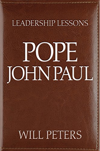 leadership lessons pope john paul 1st edition the editors of new word city 1612307256, 9781612307251