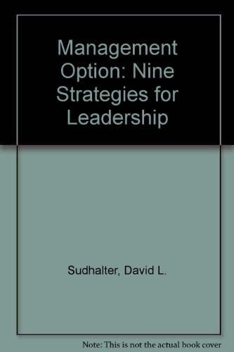 the management option nine strategies for leadership  sudhalter, david l. 0877050848, 9780877050841
