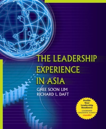 the leadership experience in asia 1st edition lim ghee soon and richard l. daft 9812436138, 9789812436139