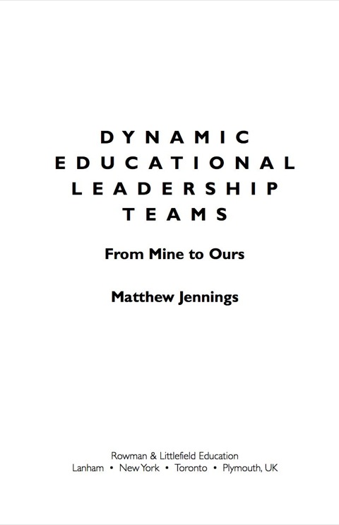 dynamic educational leadership teams from mine to ours 90th edition matthew j. jennings 1578869013,