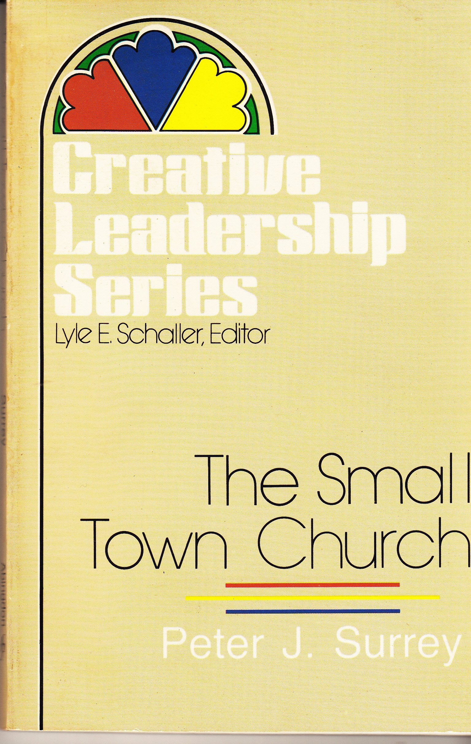 the small town church 1st edition surrey, peter j 0687387205, 9780687387205