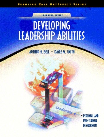 developing leadership abilities  bell, arthur h., smith, dayle m. 0130917583, 9780130917584