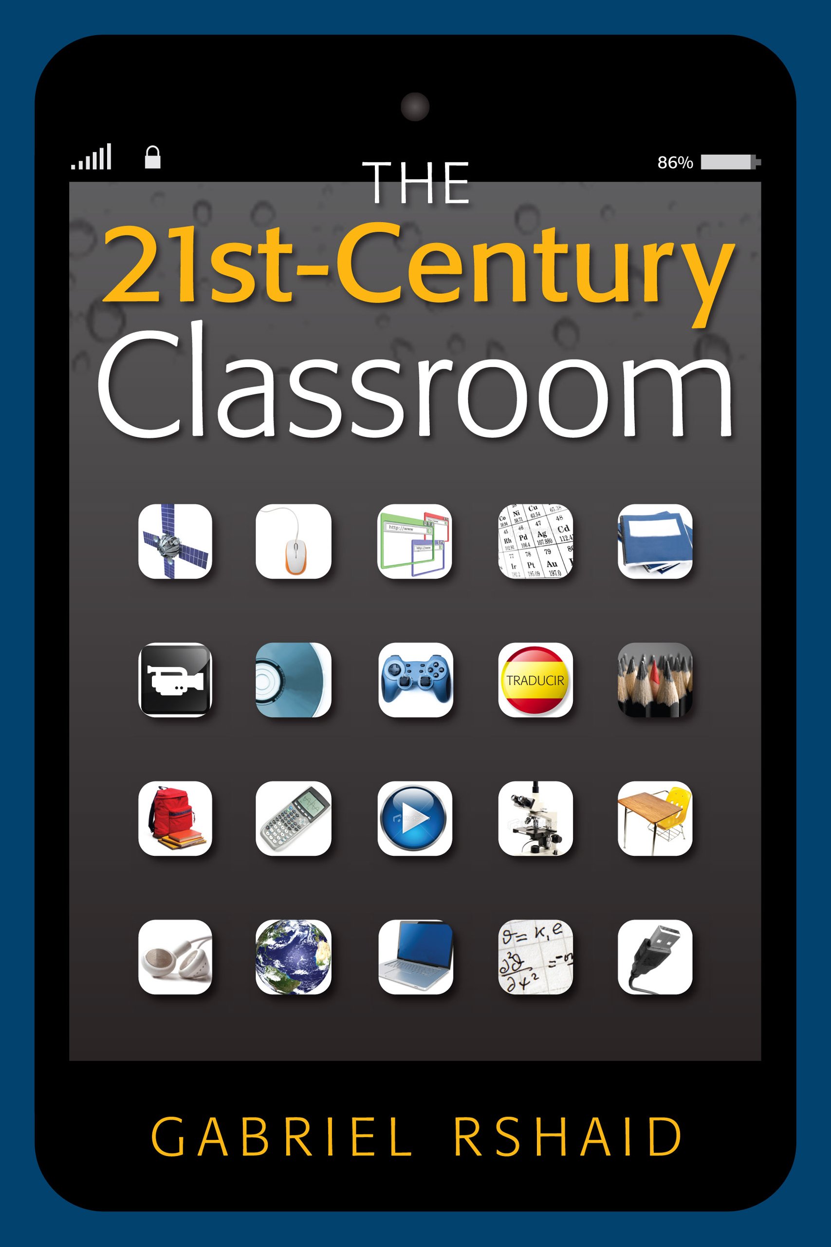 the leadership and learning center book the 21st century classroom 1st edition houghton mifflin harcourt