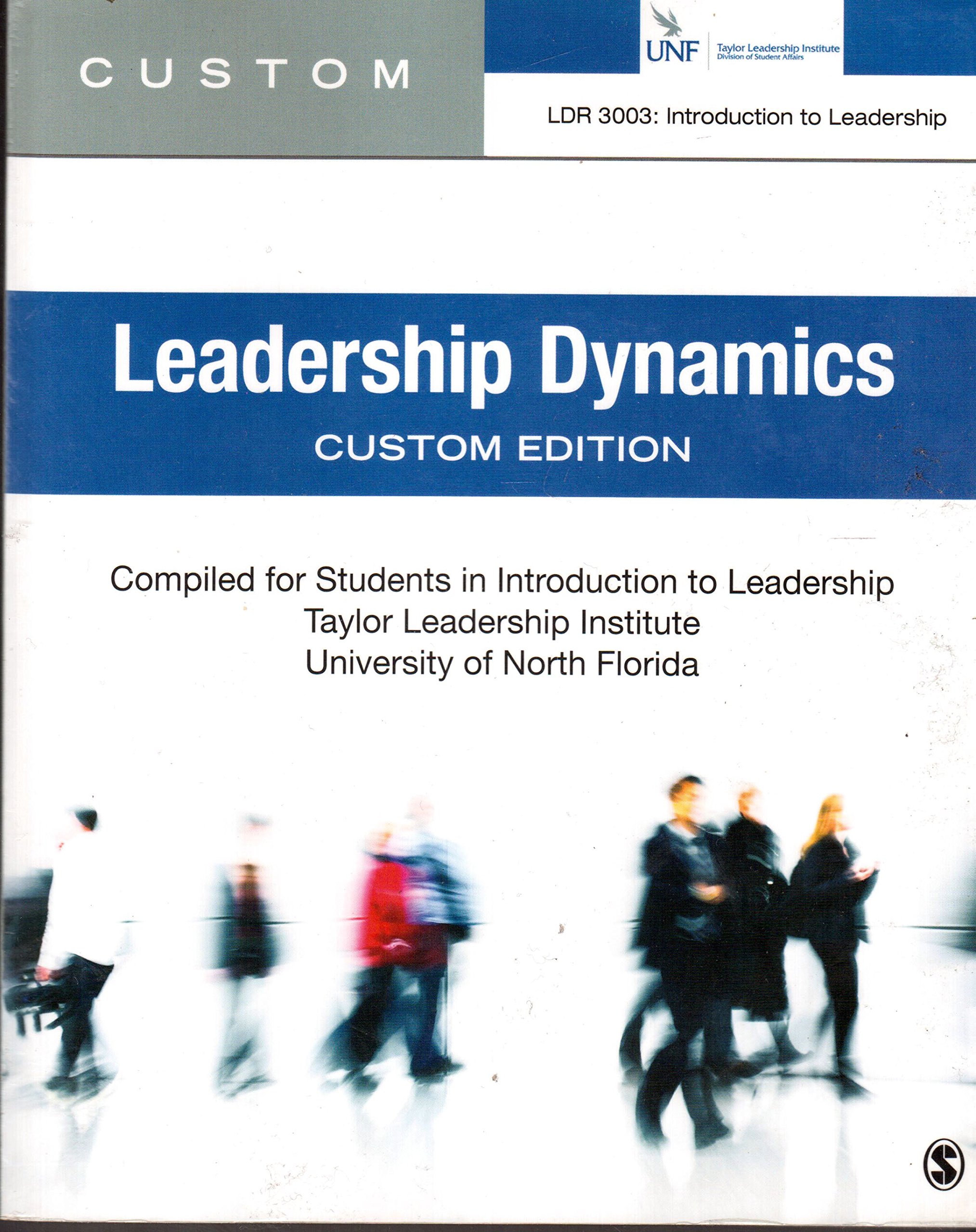leadership dynamics unf custom edition  ronald h. humphrey, peter northouse, craig e. johnson 1483375889,