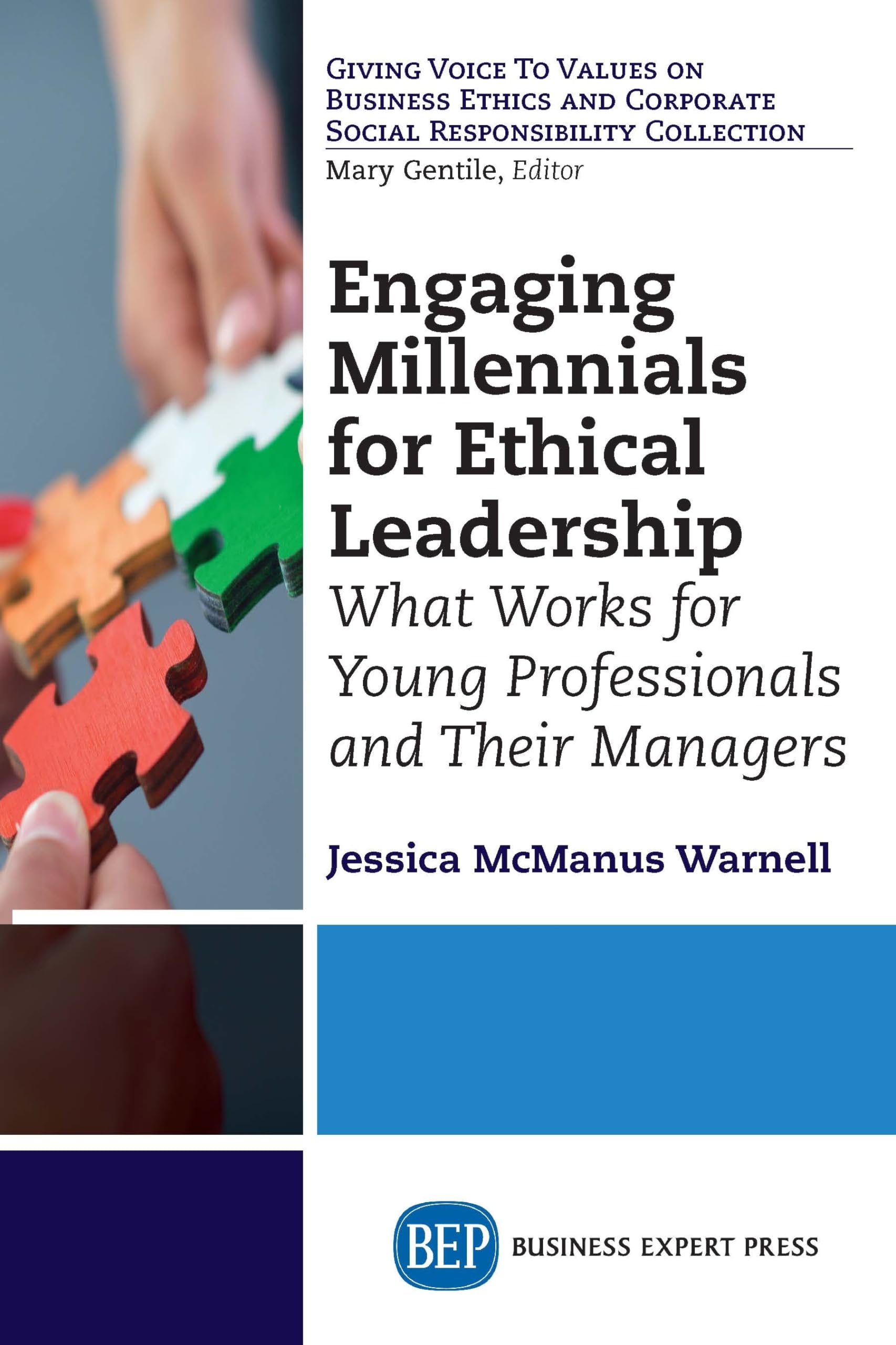 engaging millennials for ethical leadership  jessica mcmanus warnell 1606499882, 9781606499887