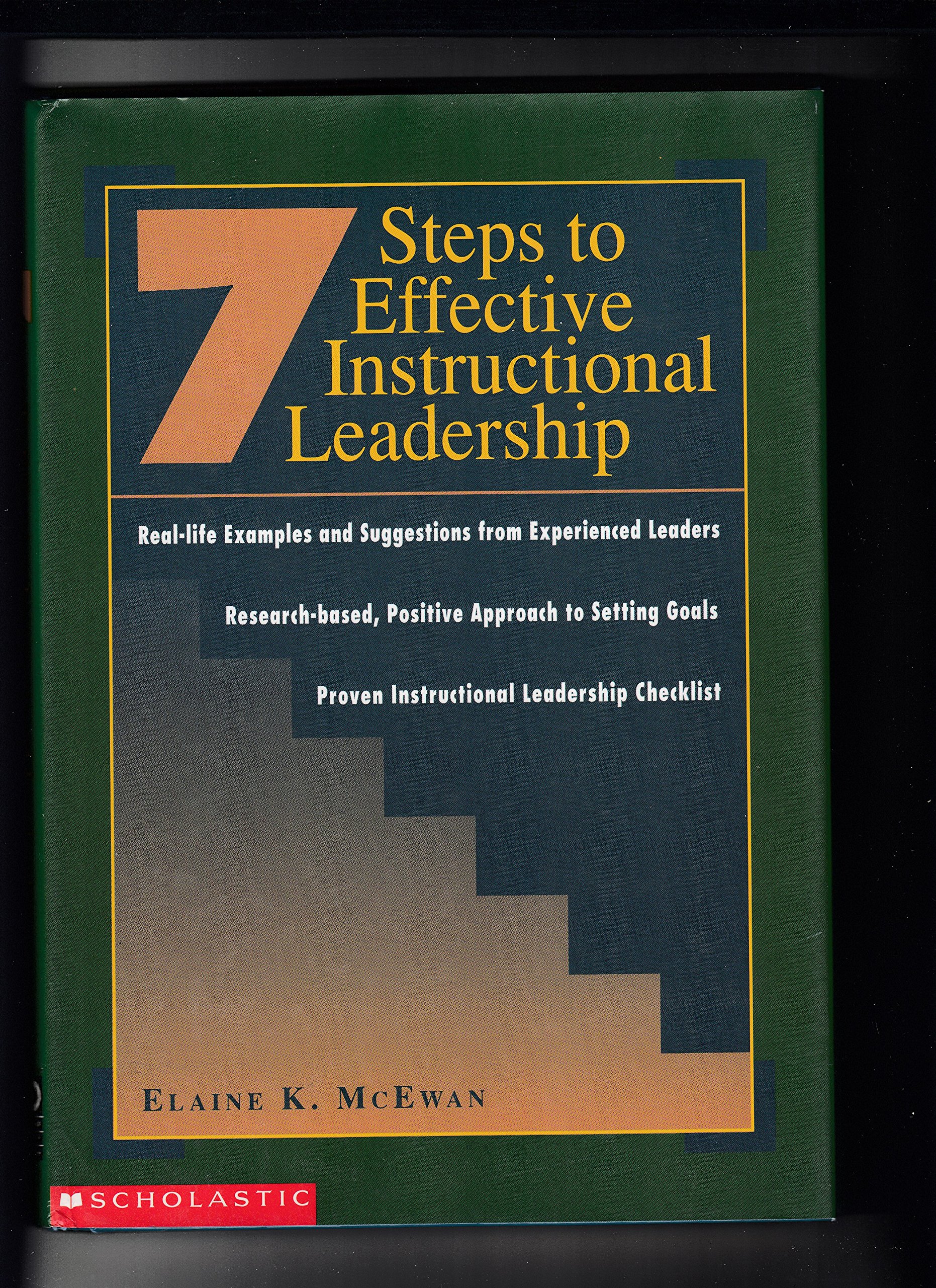 seven steps to effective instructional leadership  mcewan, elaine k. 0590494678, 9780590494670