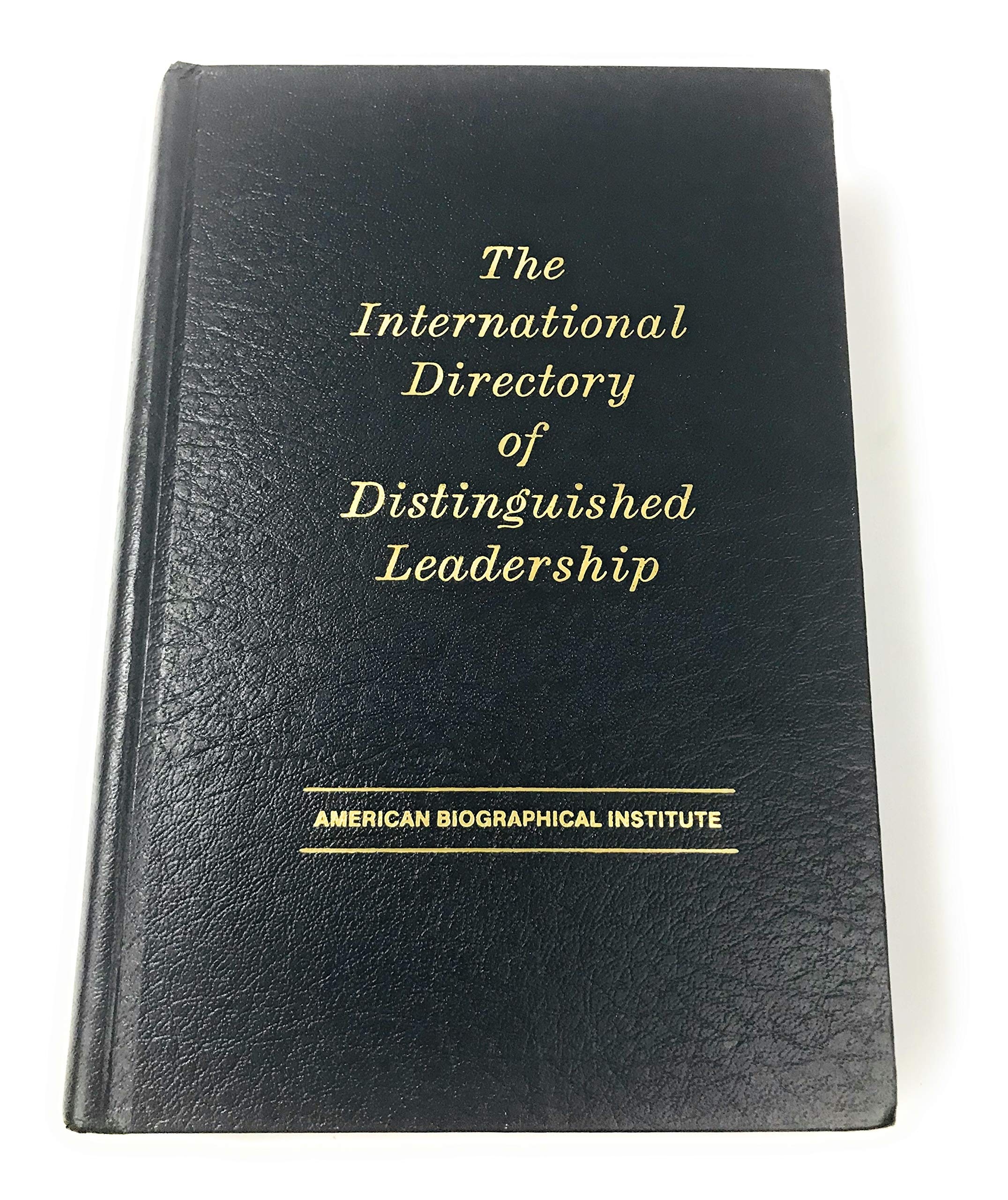 the international directory of distinguished leadership  n.a. 0934544549, 9780934544542