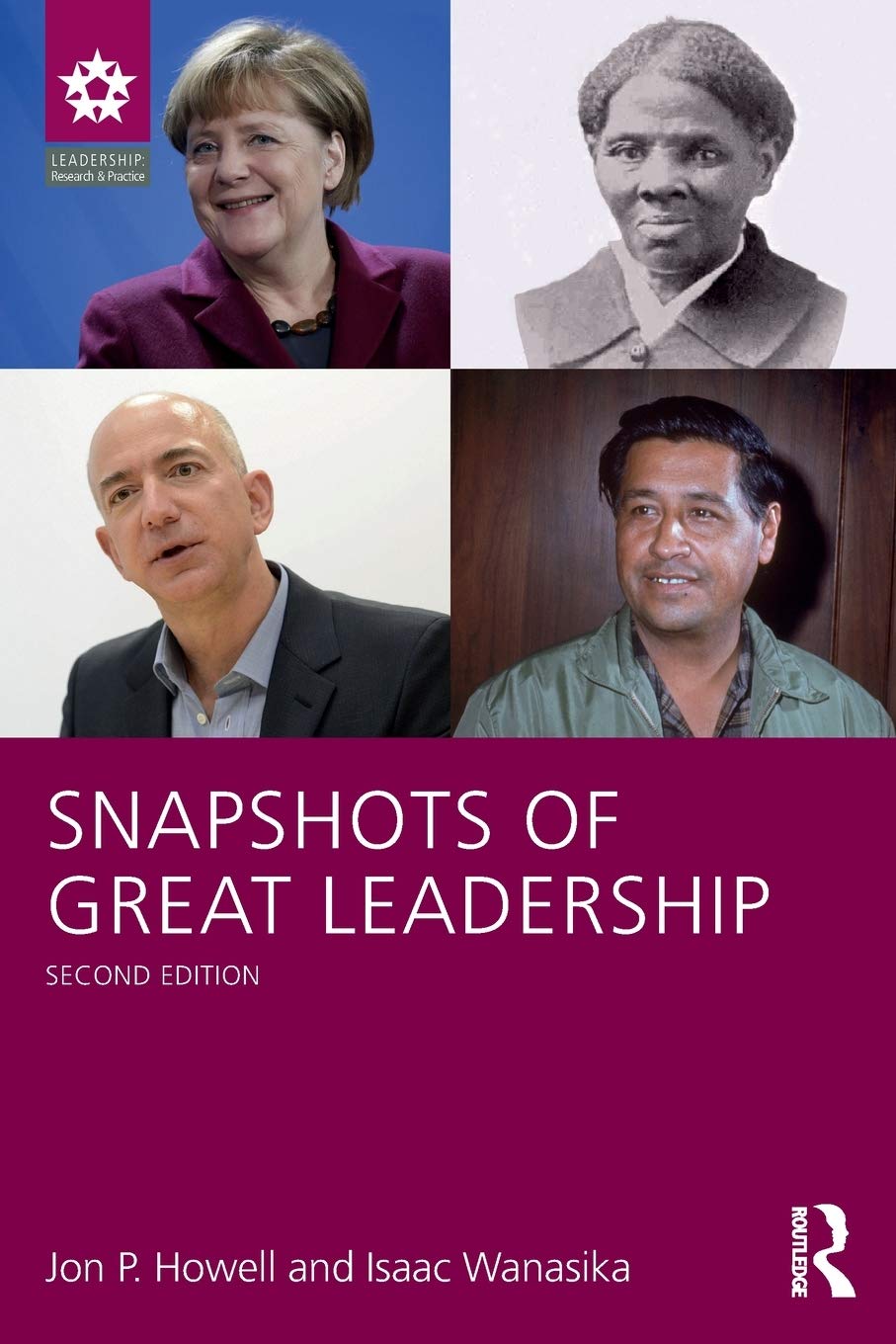 snapshots of great leadership 2nd edition howell, jon p., wanasika, isaac 113808817x, 9781138088177