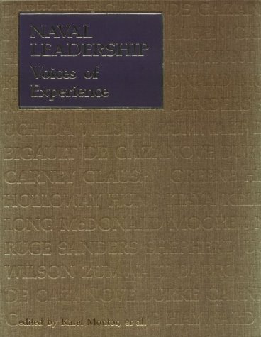 naval leadership voices of experience 9th edition montor, karel, et al., eds. 0870213253, 9780870213250