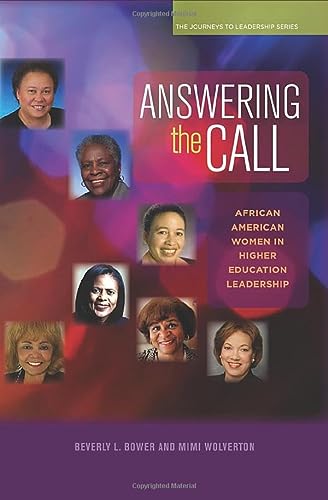 answering the call african american women in higher education leadership 1st edition bower, beverly l.,