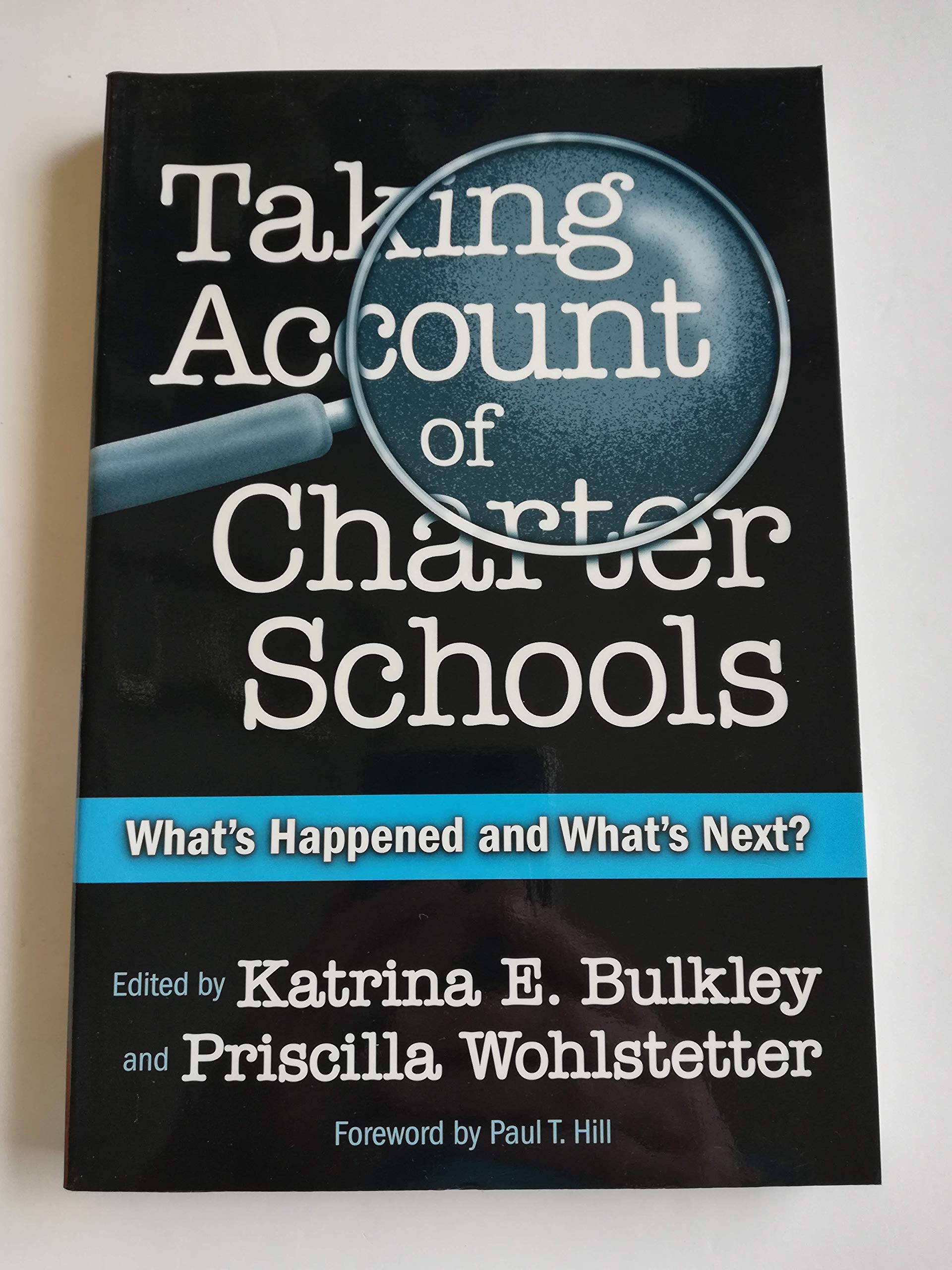 taking account of charter schools whats happened and whats next 1st edition katrina e. bulkley 0807743933,