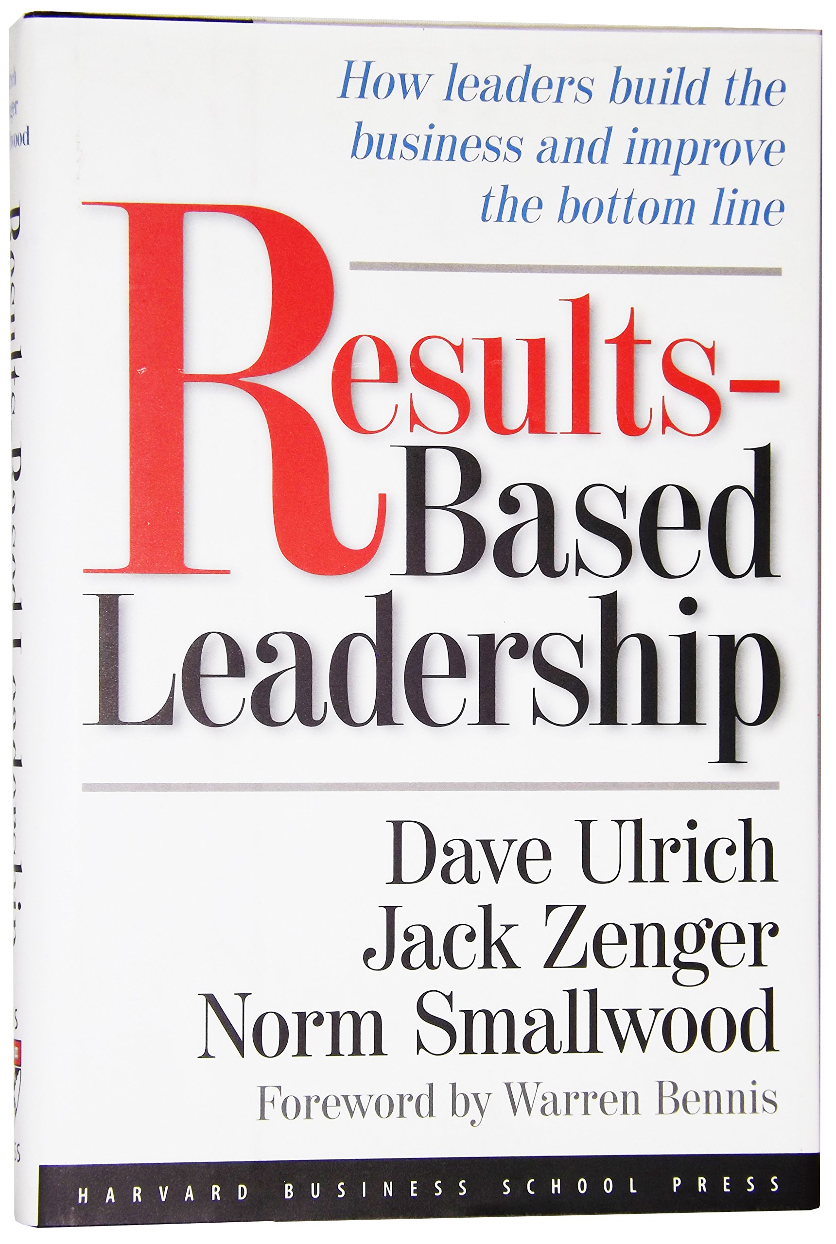 results based leadership 1st edition dave ulrich, jack zenger, norman smallwood 0875848710, 9780875848716
