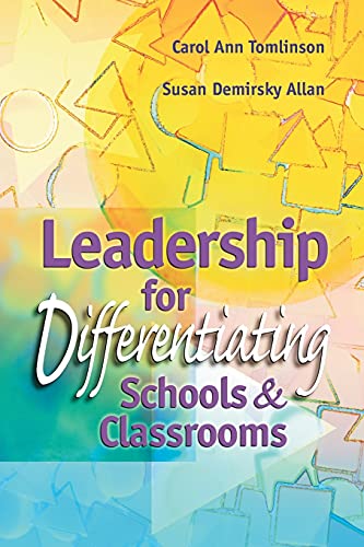 leadership for differentiating schools and classrooms 1st edition carol ann tomlinson, susan demirsky allan