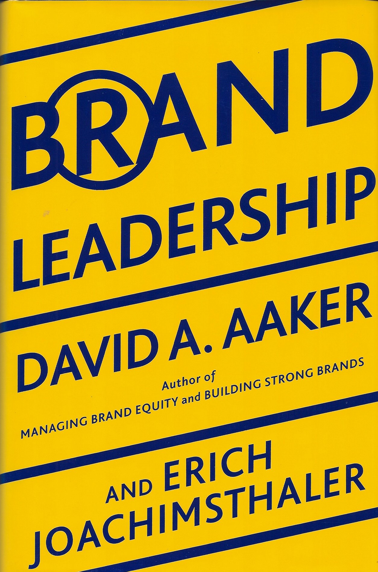 brand leadership the next level of the brand revolution 1st edition aaker, david a., joachimsthaler, erich