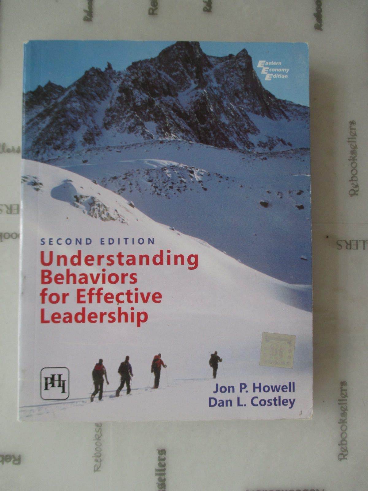 understanding behaviors for effective leadership 2nd edition 2nd edition jon p. howell, dan l. costley