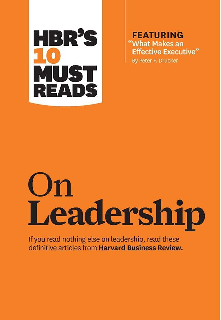 hbrs 10 must reads on leadership 1st edition hbr 1422157970, 9781422157978