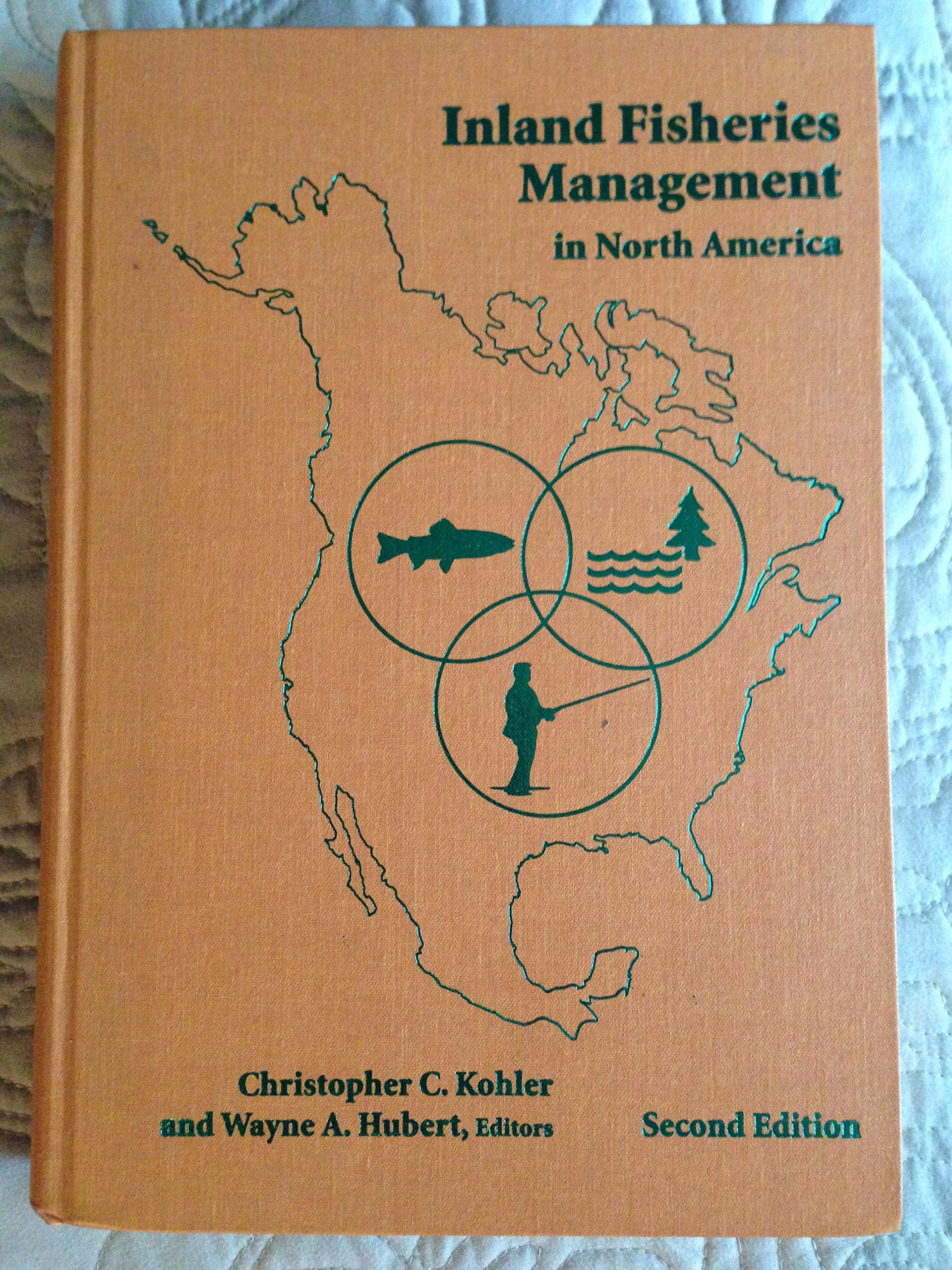 inland fisheries management in north america 2nd edition c. c. kohler and w. a. hubert 1888569131,