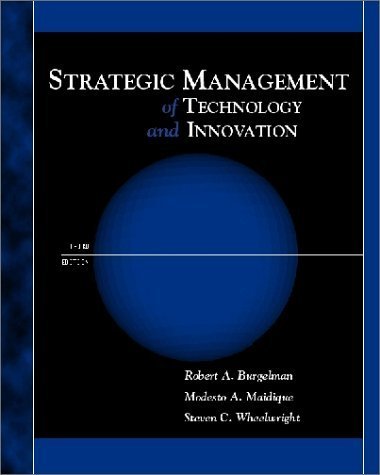 strategic management of technology and innovation 3rd edition robert a. burgelman 0072312831, 9780072312836