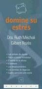 domine su estres  ruth mechali, gilbert rozes 8475775357, 9788475775357