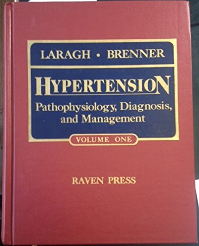 hypertension pathophysiology diagnosis and management  laragh, john h. & brenner, barry m. 0881674931,