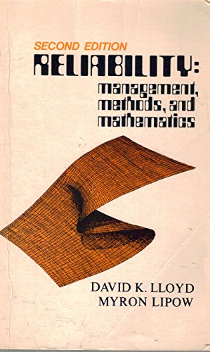 reliability management methods and mathematics 2nd edition david k lloyd, myron lipow 0960150412,