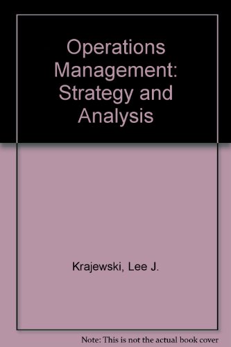 operations management strategy and analysis 1st edition krajewski, lee, ritzman, larry p. 0201134802,