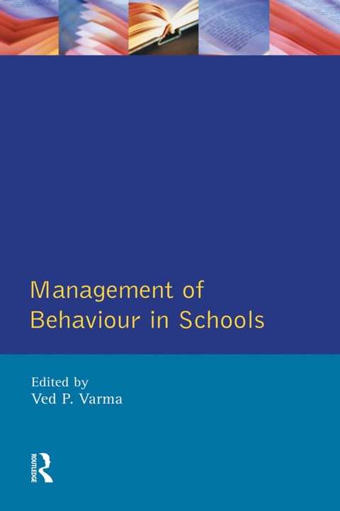 management of behaviour in schools 1st edition varma, ved p. 0582075726, 9780582075726